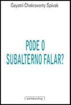 Pode o subalterno falar