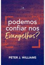 Podemos Confiar Nos Evangelhos