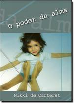 Poder da Alma, O