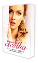 Poder da Escolha, O