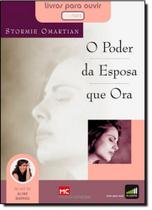 Poder da Esposa que Ora, O - Audiolivro