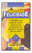 Poder Da Felicidade, O