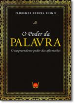 Poder da Palavra, O: Poder das Afirmações - ISIS EDITORA