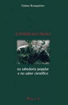 Poder das ervas na sabedoria popular e no saber cientifico, o - MAUAD