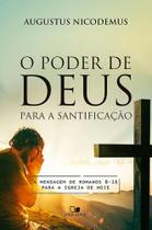 Poder De Deus Para a Santificação, O - Vida Nova Poder De Deus Para a Santificação, O - Vida Nova