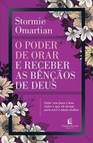 Poder de Orar e Receber as Bençãos de Deus, O