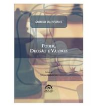 Poder, decisão e valores