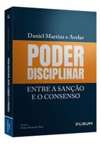 Poder disciplinar: entre a sanção e o consenso - (01ED/25)