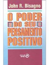 Poder do seu pensamento positivo, o - BEST SELLER Poder do seu pensamento positivo, o - BEST SELLER
