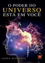 Poder Do Universo Está Em Você, O
