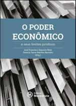 Poder economico e seus limites juridicos, o - MACKENZIE