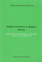 Poder Punitivo e Defesa Social