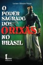 Poder Sagrado dos Orixás no Brasil, O