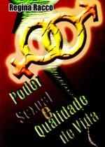 Poder Sexual e Qualidade de Vida - Regina Racco
