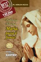 Poderosa Novena Maria Passa A Frente