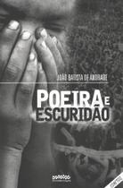Poeira e escuridão - LetraSelvagem Poeira e escuridão - LetraSelvagem