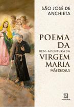 Poema da bemaventurada virgem maria mae de deus: de beata virgine dei matre maria - SANTUARIO