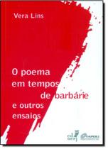 Poema em Tempos de Barbparie e Outros Ensaios, O