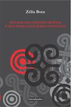 Poemas das cidades mortas(Zélia Bora,Nandyala) Poemas das cidades mortas(Zélia Bora,Nandyala)