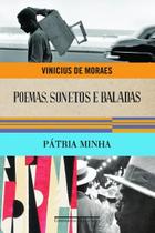 Poemas Sonetos e Baladas e Pátria Minha Poemas Sonetos e Baladas e Pátria Minha
