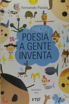 Poesia a Gente Inventa - FTD (PARADIDATICOS)