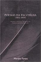 Poesias da pacotilha (1851-1854) - MARTINS FONTES