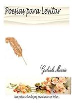 Poesias para Levitar Poesias para Levitar