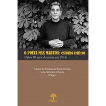 Poeta Max Martins, O: Estudos Críticos - PONTES Poeta Max Martins, O: Estudos Críticos - PONTES