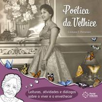 Poética da Velhice Poética da Velhice