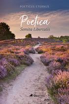 Poetica: Semita Libertatis - Viseu