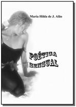 Poetica sensual - CLUBE DE AUTORES