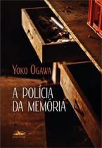 Polícia Da Memória, A Polícia Da Memória, A