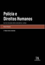 Polícia e Direitos Humanos - Almedina