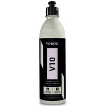Polidor v10 - corte verniz asiatico 500ml vonixx premium Polidor v10 - corte verniz asiatico 500ml vonixx premium