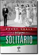 Polígamo Solitário, O Polígamo Solitário, O