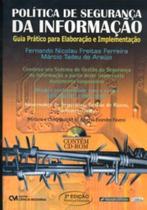 Política de Segurança da Informação - 2a.EDIÇÃO REVISADA E AMPLIADA Política de Segurança da Informação - 2a.EDIÇÃO REVISADA E AMPLIADA