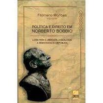 Política e Direito em Norberto Bobbio: Luzes Para a Liberdade, a Igualdade, a Democracia e a República - CONCEITO JURIDICO Política e Direito em Norberto Bobbio: Luzes Para a Liberdade, a Igualdade, a Democracia e a República - CONCEITO JURIDICO