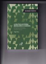 Politica Externa Brasileira e a Unasul, A - EDUERJ - EDIT. DA UNIV. DO EST. DO RIO - UERJ Politica Externa Brasileira e a Unasul, A - EDUERJ - EDIT. DA UNIV. DO EST. DO RIO - UERJ