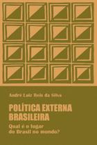 Política externa brasileira - EDITORA DE CULTURA