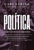 Política, Substantivo Feminino
