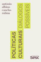 Políticas culturais: Diálogos possíveis - SESC