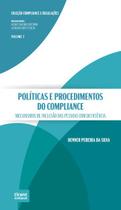 Políticas e Procedimentos do Compliance: mecanismos de inclusão das pessoas com deficiência - Coleção Compliance e Regulações 1 - Tirant Lo Blanch