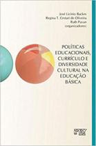 Políticas educacionais, currículo e diversidade cultural na educação básica