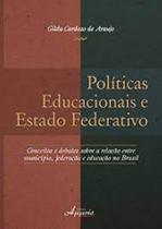 Politicas Educacionais e Estado Federativo Capa comum 1 janeiro 2013 - APPRIS