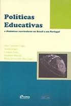 Políticas Educativas e dinâmicas curriculares no Brasil e em Portugal
