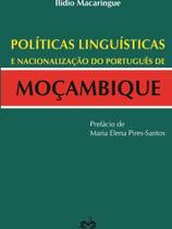 Políticas linguísticas e nacionalização do português de moçambique - EPIGRAFE