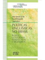 Políticas linguísticas no brasil - vol. 13 Políticas linguísticas no brasil - vol. 13