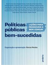 Políticas públicas bem-sucedidas Políticas públicas bem-sucedidas