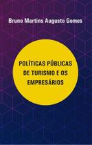 Politicas publicas de turismo e os empresarios - ALL PRINT Politicas publicas de turismo e os empresarios - ALL PRINT