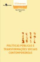 Políticas Públicas e Transformações Sociais Contemporâneas - Paco Editorial